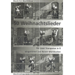 50 Weihnachtslieder für 2 Trompeten in B -Diverse / Arr.Rainer Mühlbacher