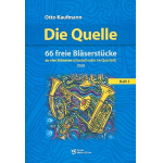Die Quelle Band 1 : für 4 Bläser (Ensemble) -Otto Kaufmann