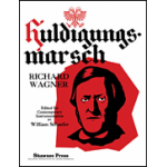 Huldigungsmarsch WWV 97 -Richard Wagner / Arr.William A. Schaefer