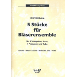 5 Stücke für Bläserensemble -Rolf Wilhelm