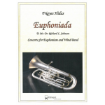 Euphoniada (Concerto for Euphonium and Wind Orchestra) -Frigyes Hidas