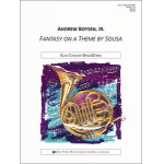 Fantasy on a Theme by Sousa -John Philip Sousa / Arr.Andrew Boysen jr.