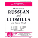 Ouverture to Ruslan and Ludmilla : -Mikhail Glinka