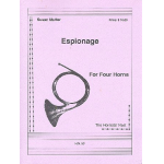 Espionage : for 4 horns in F -Susan Mutter