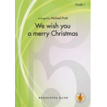 We Wish You a Merry Christmas -Traditional / Arr.Michael Pratt