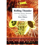 Rolling Thunder -Henry Fillmore / Arr.Bertrand Moren