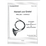 Prelude - Chorale from Hansel und Gretel -Engelbert Humperdinck