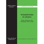 Woodwinds in Swing (für Klarinette und Saxophon) -Alfred Ernst Ahne / Arr.Walter Tuschla