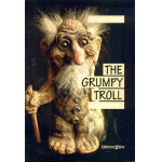 The grumpy Troll : -Mike Forbes