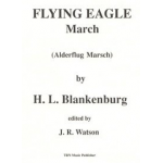 Flying Eagle March (Adlerflug) -Hermann Ludwig Blankenburg / Arr.Bob Watson