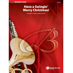 Have A Swingin Merry Christmas -Diverse / Arr.Douglas E. Wagner