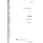 Equus - Opt. Choral Part for Band Work -Eric Whitacre