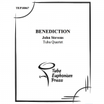 Benediction (Tuba Quartett) -John Stevens