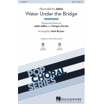 Water Under The Bridge (SATB) -Mark Brymer
