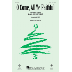 O Come, All Ye Faithful (SAB) -John Francis Wade / Arr.Mac Huff