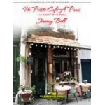 Un Petit Café à Paris (A Small Café In Paris) - Jeremy Bell