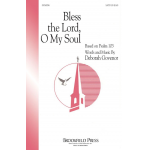 Bless The Lord, O My Soul SATB -Deborah Govenor