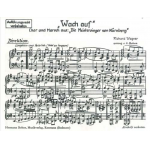 Wach auf (Chor und Marsch aus "Die Meistersinger von Nürnberg") -Richard Wagner / Arr.Herrmann Bohne