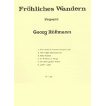 Fröhliches Wandern (Potpourri) -Georg Rüssmann