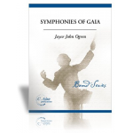 Symphonies of Gaia (David Gillingham SIGNATURE Band Series) -Jayce John Ogren