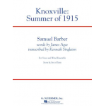 Knoxville: Summer Of 1915 (concert band with vocal solo) -Samuel Barber / Arr.Kenneth Singleton