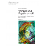Vorspiel und Fuge in c-moll -Anton Bruckner / Arr.Karl Trawöger