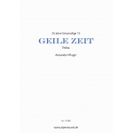 GEILE ZEIT - Alexander Pfluger / Arr. Alexander Pfluger