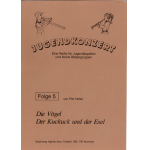 Die Vögel / Der Kuckuck und der Esel -Fritz Neher