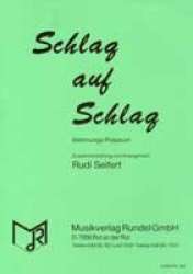 Schlag auf Schlag - Stimmungs-Potpourri -Diverse / Arr.Rudi Seifert