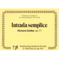 Intrada semplice, op.77 -Richard Zettler