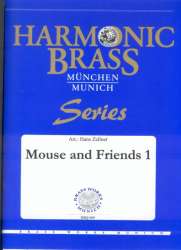 Blechbläserquintett: Mouse and Friends 1 -Diverse / Arr.Hans Zellner