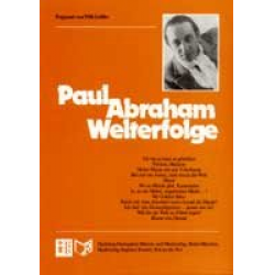 Paul Abraham Welterfolge -Paul Abraham / Arr.Willi Löffler