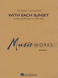 With Each Sunset (Comes to Promise of a new Day) -Richard L. Saucedo
