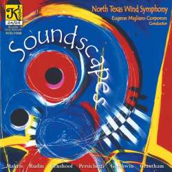 CD "Soundscapes" -North Texas Wind Symphony