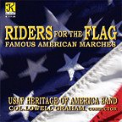 CD 'Riders for the Flag' -USAF Heritage of America Band