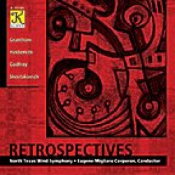 CD 'Retrospectives' -North Texas Wind Symphony