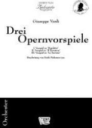Drei Opernvorspiele -Giuseppe Verdi / Arr.Erich Pichorner jun.