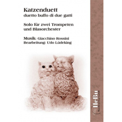 Katzenduett (Duetto Buffo di due Gatti - Solo für 2 Trp.) -Gioacchino Rossini / Arr.Udo Lüdeking