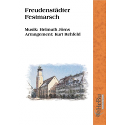 Freudenstädter Festmarsch -Helmuth Jörns / Arr.Kurt Rehfeld