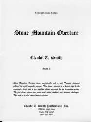 Stone Mountain Overture -Claude T. Smith