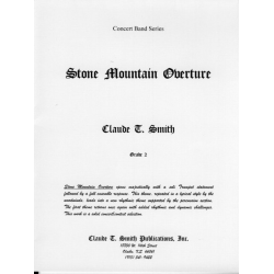 Stone Mountain Overture -Claude T. Smith