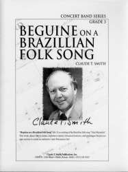 Beguine on a Brazilian Folk Song -Claude T. Smith