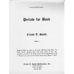 Prelude for Band -Claude T. Smith