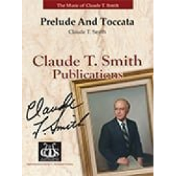 Prelude and Toccata -Claude T. Smith