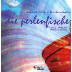 CD 'Die Perlenfischer' -Landespolizeiorchester Nordrhein-Westfalen