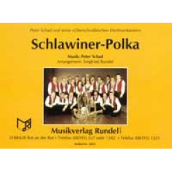 Schlawiner-Polka -Peter Schad / Arr.Siegfried Rundel