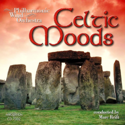 CD "Celtic Moods" -Philharmonic Wind Orchestra / Arr.Marc Reift