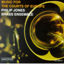 CD "Music For The Courts Of Europe" -Philip Jones