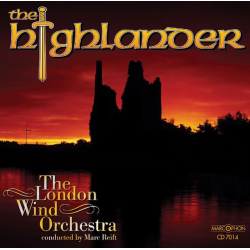 CD "The Highlander" -Philharmonic Wind Orchestra / Arr.Marc Reift