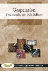 Gospelation -Traditional / Arr.Rob Balfoort